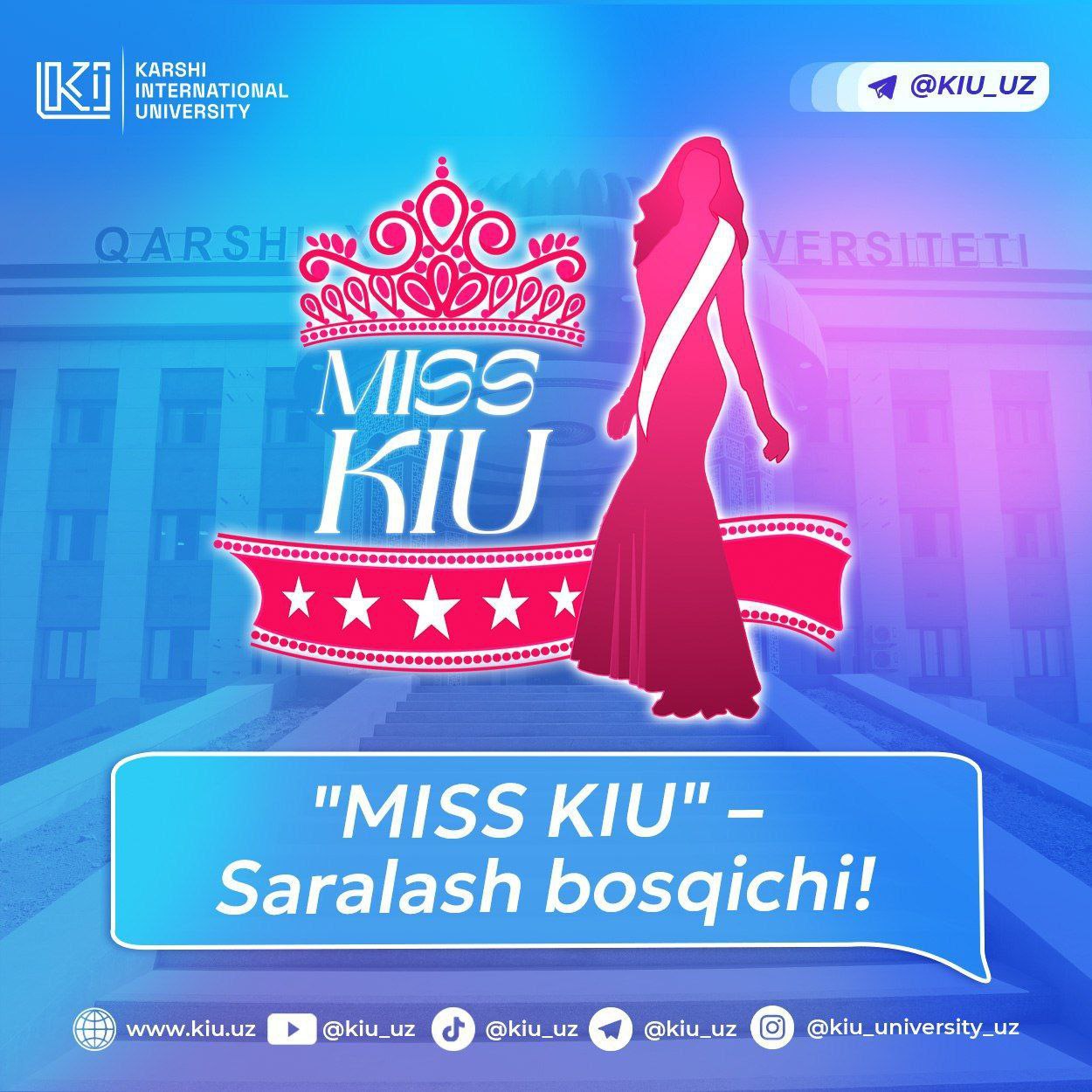 Bugun bizda "MISS KIU" – Saralash bosqichi!