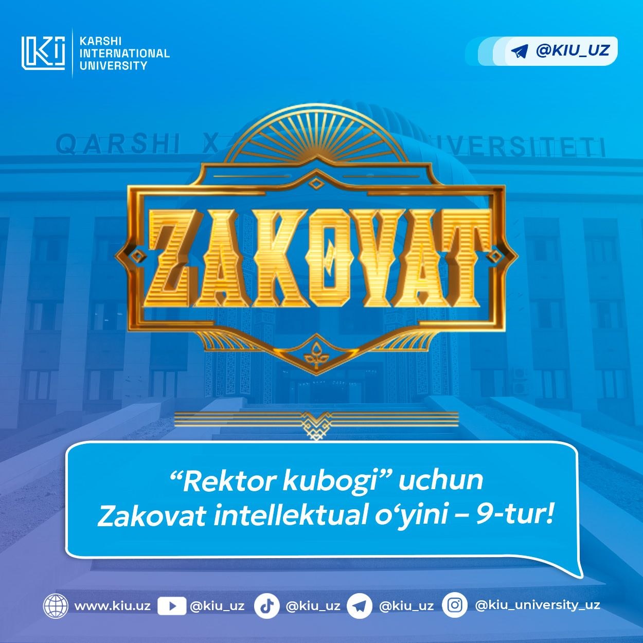 “Rektor kubogi” uchun Zakovat intellektual o‘yini – 9-tur!